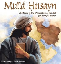 bokomslag Mulla Husayn