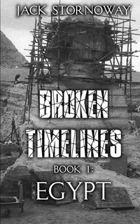 bokomslag Broken Timelines Book 1 - Egypt