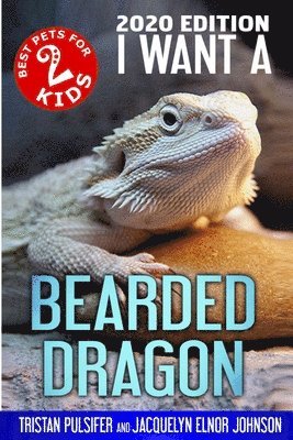 I Want A Bearded Dragon 1