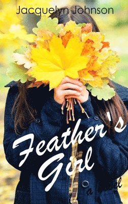 bokomslag Feather's Girl