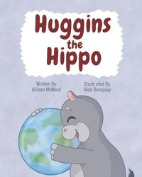 bokomslag Huggins the Hippo