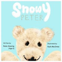 bokomslag Snowy Peter