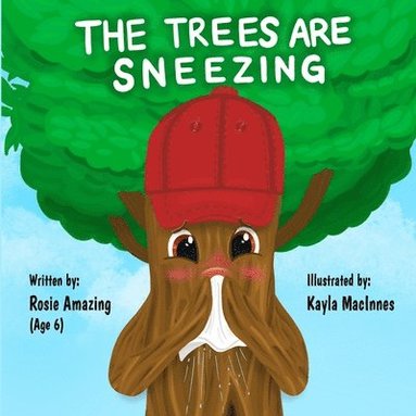 bokomslag Trees are Sneezing