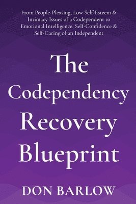 Codependency Recovery Blueprint