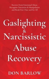 bokomslag Gaslighting & Narcissistic Abuse Recovery