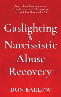 bokomslag Gaslighting & Narcissistic Abuse Recovery