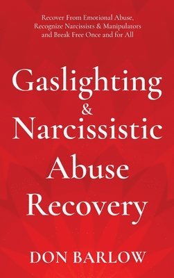 Gaslighting & Narcissistic Abuse Recovery 1