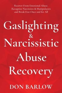 bokomslag Gaslighting & Narcissistic Abuse Recovery