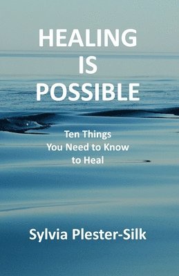 Healing Is Possible 1