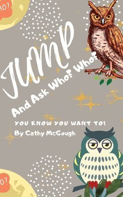 Cathy McGough - Jump and Ask Who? Who? Book 7, Häftad