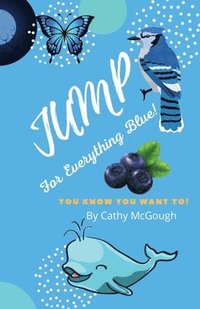 bokomslag Jump for Everything Blue! Book 6
