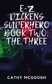 bokomslag E-Z Dickens Superhero Book Two