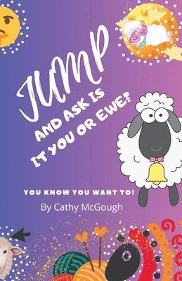 Cathy McGough - Jump and Ask Is It You or Ewe? Book 13, Häftad