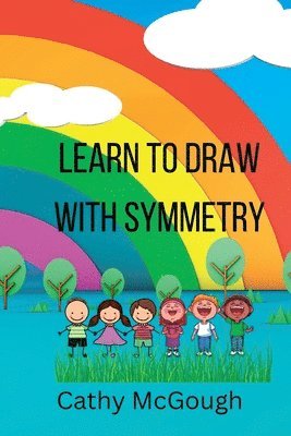 bokomslag Learn To Draw With Symmetry