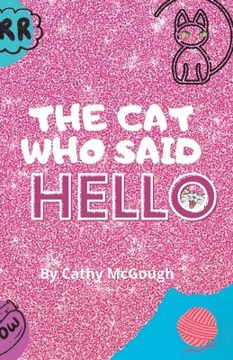 Cathy McGough - Cat Who Said Hello, Häftad