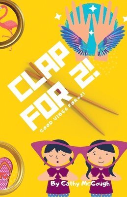Cathy McGough - Clap for 2! Clap for Series! Book 2!, Häftad