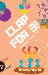 bokomslag Clap for 3! Book 3!
