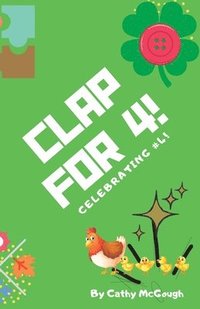 bokomslag Clap for 4! Book 4!
