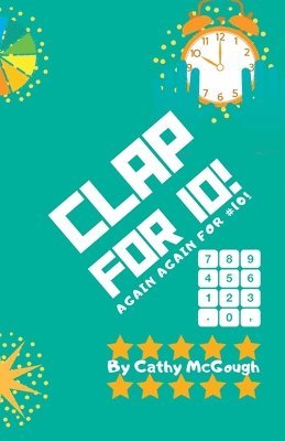 bokomslag Clap for 10! Book 10!