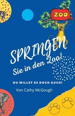 Springen Sie in Den Zoo! Buch 2 German Edition