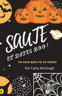 Cathy McGough - Saute Et Dites Boo! Livre 1 French Edition Jump Series, Häftad