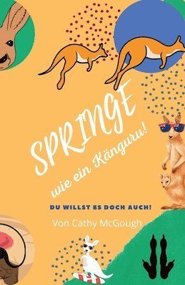 Springe Wie Ein Känguru! Buch 4 German Edition