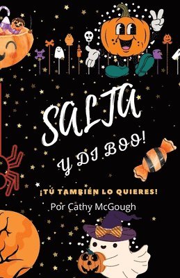 Cathy McGough - Salta Y Di Boo! Spanish Edition Libro 1, Häftad