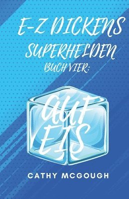 bokomslag E-Z Dickens Superhelden Buch Vier German Edition