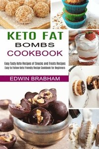 bokomslag Keto Fat Bombs Cookbook