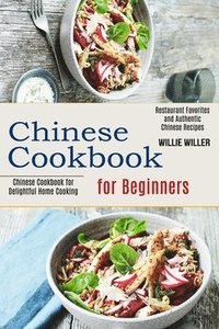 bokomslag Chinese Cookbook for Beginners