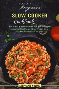 bokomslag Vegan Slow Cooker Cookbook
