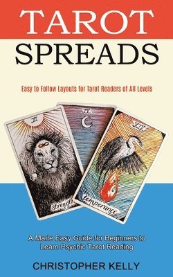 Christopher Kelly - Tarot Spreads, Häftad