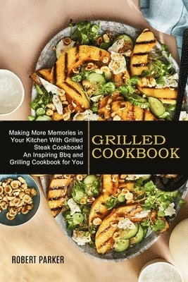 Grilled Cookbook 1