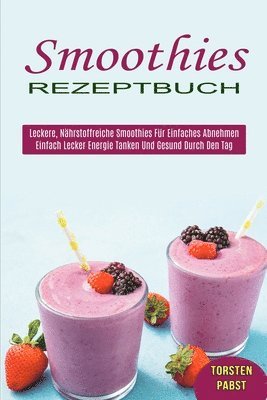 bokomslag Smoothies Rezeptbuch