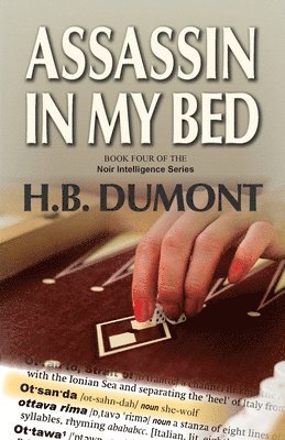 H B Dumont, H. B. Dumont, H.B. Dumont - Assassin in My Bed, Häftad