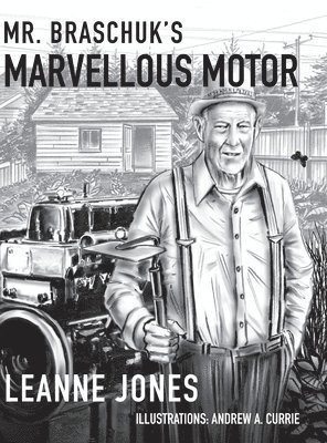 Mr. Braschuk's Marvellous Motor 1