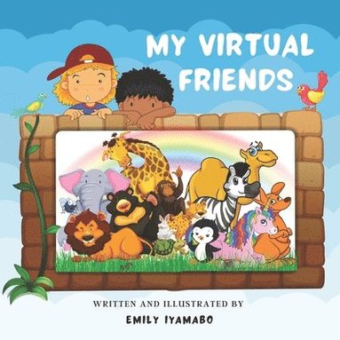 Emily Iyamabo - My Virtual Friends, Häftad