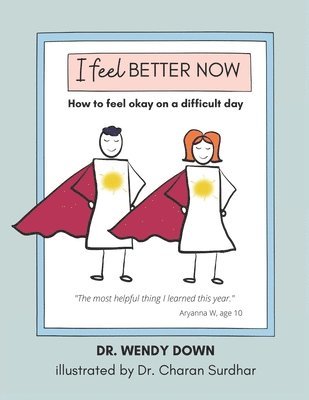 Wendy Down - I Feel Better Now, Häftad