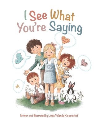 Linda Yolanda Kloosterhof - I See What You're Saying, Häftad