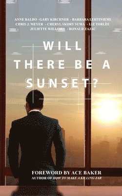 Will There Be a Sunset? 1