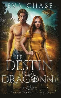 Le Destin de la Dragonne 1