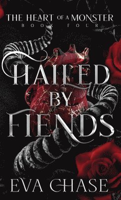 Hailed by Fiends 1
