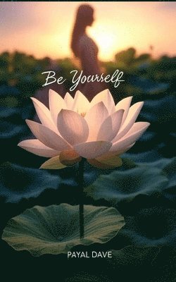 bokomslag Be Yourself