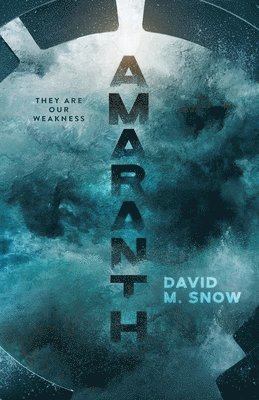 David M Snow - Amaranth, Häftad
