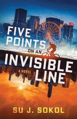 Su J Sokol - Five Points on an Invisible Line, Häftad