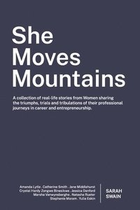 bokomslag She Moves Mountains