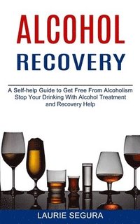 bokomslag Alcohol Recovery