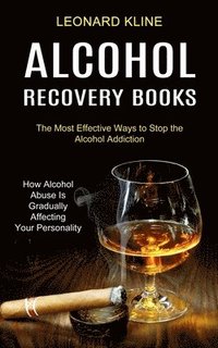 bokomslag Alcohol Recovery Books