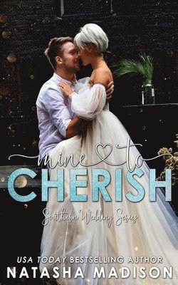 Natasha Madison - Mine To Cherish, Häftad