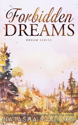 Forbidden Dreams (Dreams Series book 2) 1